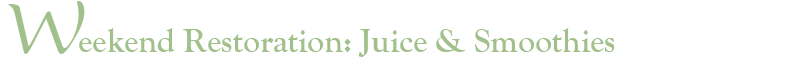 Juice and Smoothies